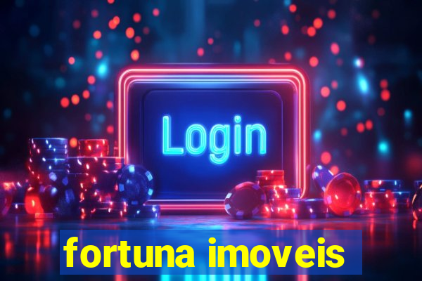 fortuna imoveis