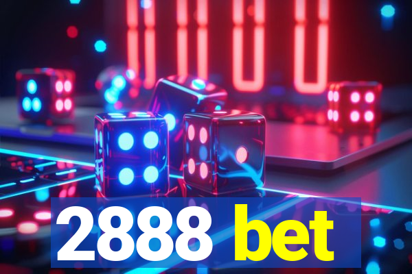 2888 bet