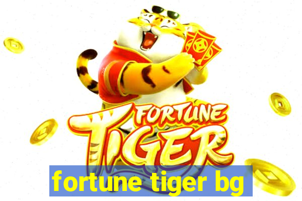 fortune tiger bg