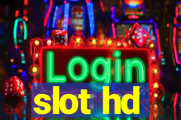 slot hd