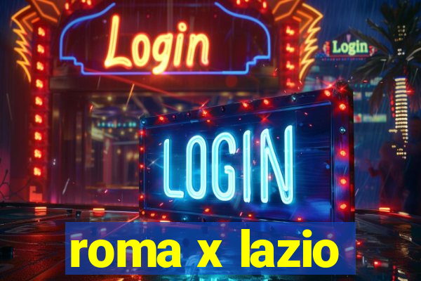 roma x lazio