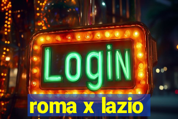 roma x lazio