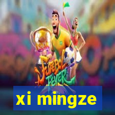 xi mingze