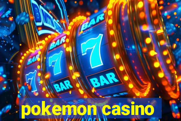 pokemon casino