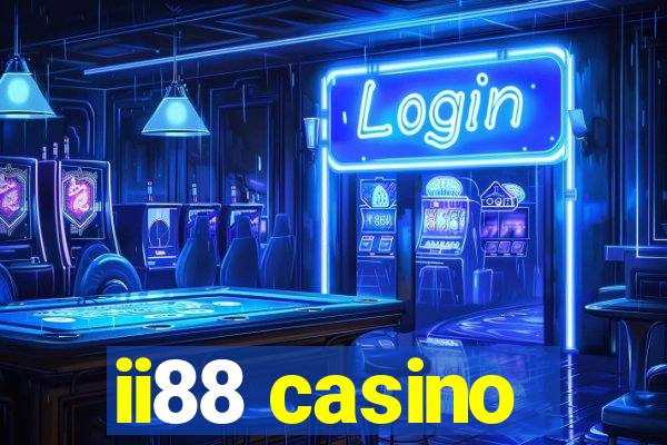 ii88 casino