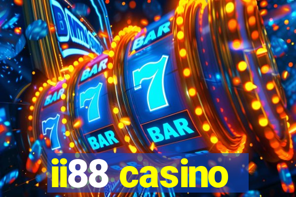 ii88 casino