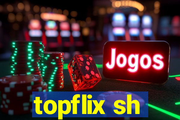 topflix sh