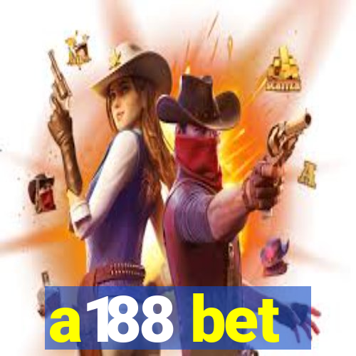 a188 bet