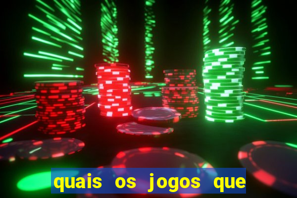 quais os jogos que d茫o dinheiro de verdade