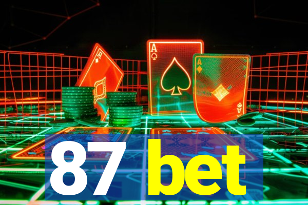 87 bet