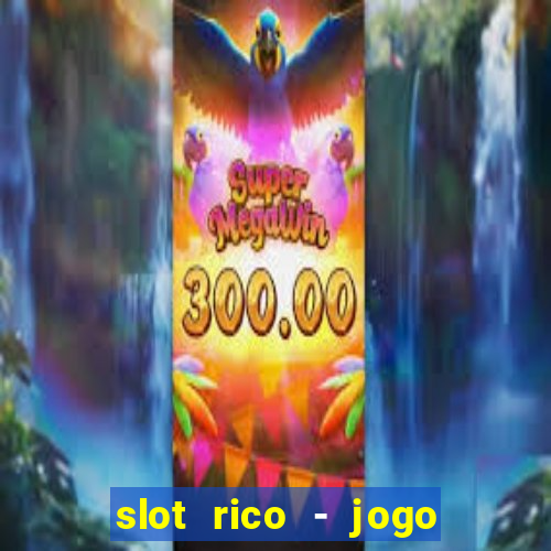 slot rico - jogo de cartas