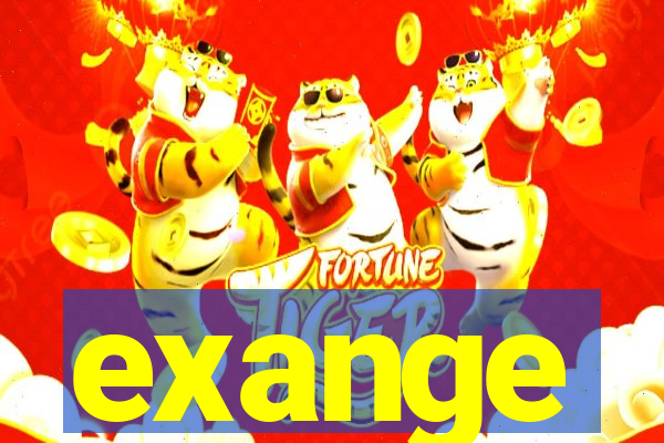 exange