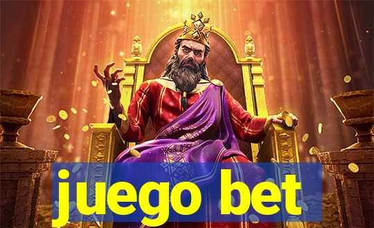 juego bet