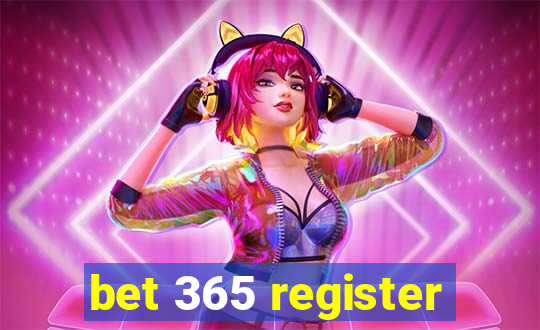 bet 365 register