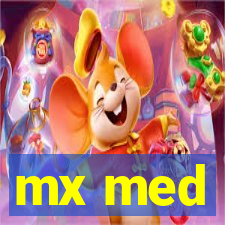 mx med