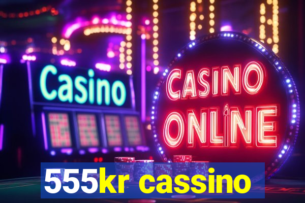 555kr cassino