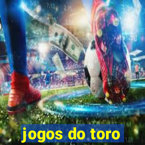 jogos do toro