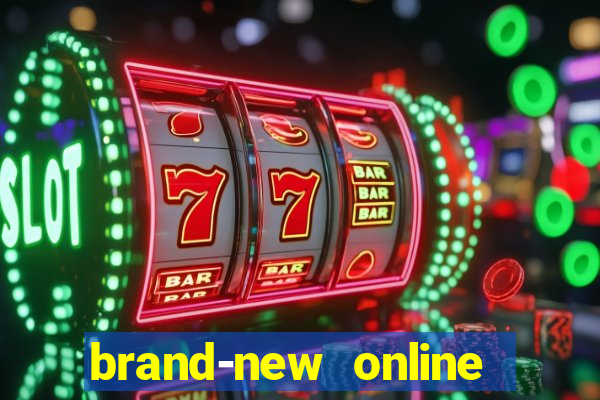 brand-new online casino slots