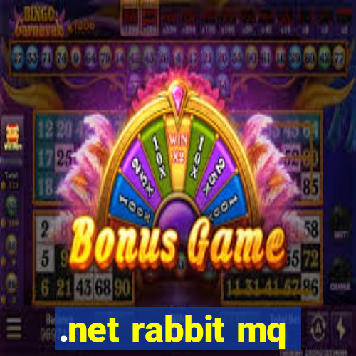 .net rabbit mq