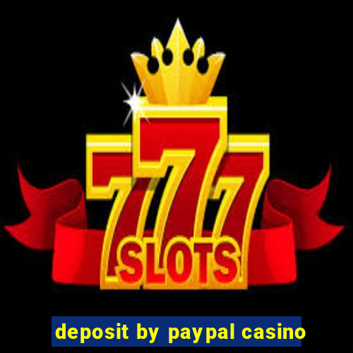 deposit by paypal casino