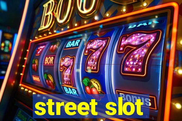 street slot