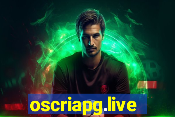 oscriapg.live