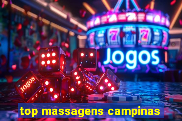 top massagens campinas