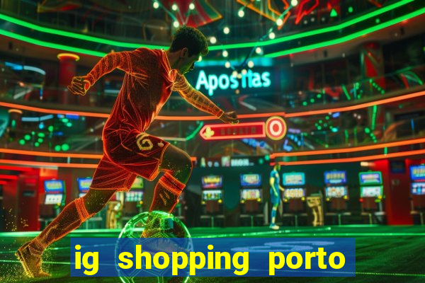 ig shopping porto velho cinema