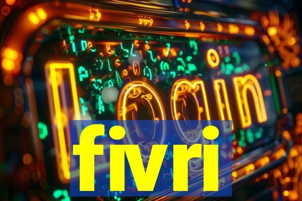 fivri