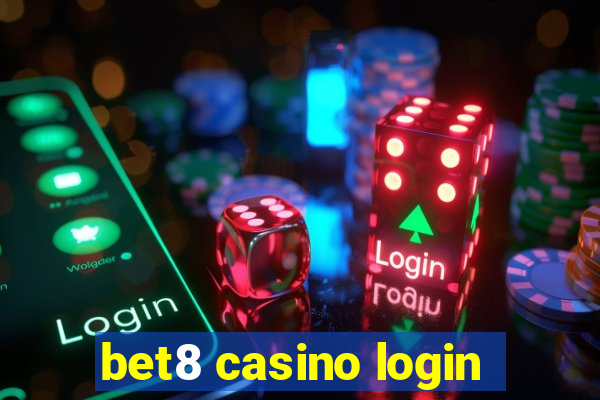 bet8 casino login