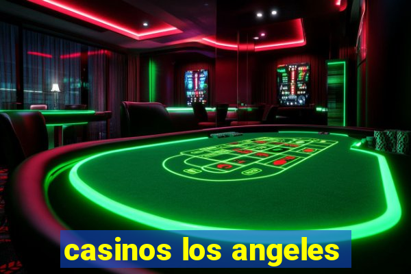 casinos los angeles