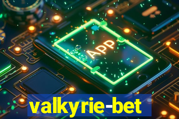 valkyrie-bet