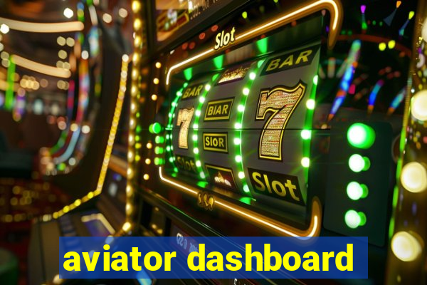 aviator dashboard