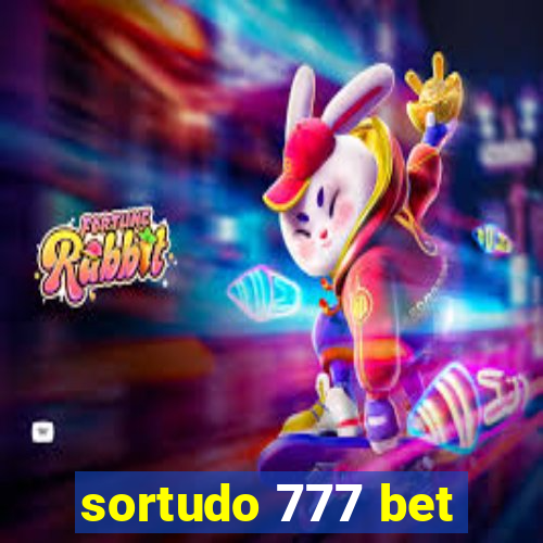 sortudo 777 bet