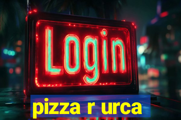 pizza r urca