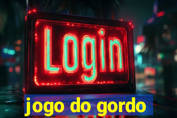 jogo do gordo