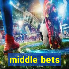 middle bets