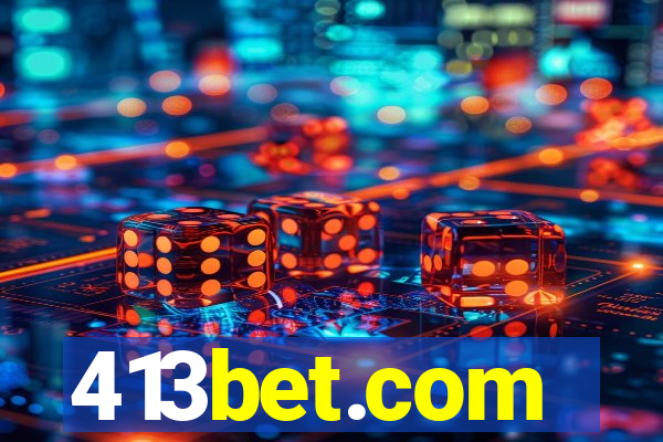 413bet.com