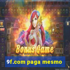 9f.com paga mesmo