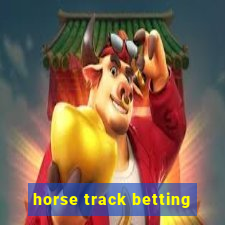 horse track betting