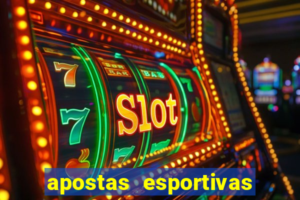 apostas esportivas online sportingbet