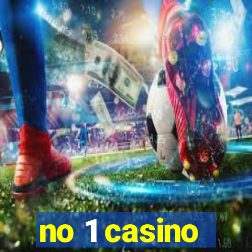 no 1 casino