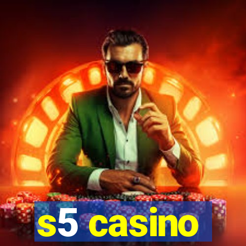 s5 casino