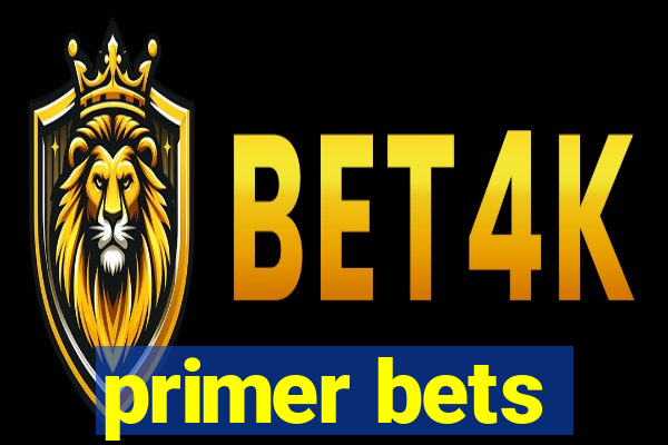 primer bets