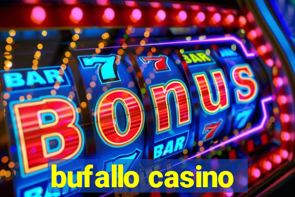 bufallo casino