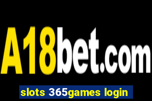 slots 365games login