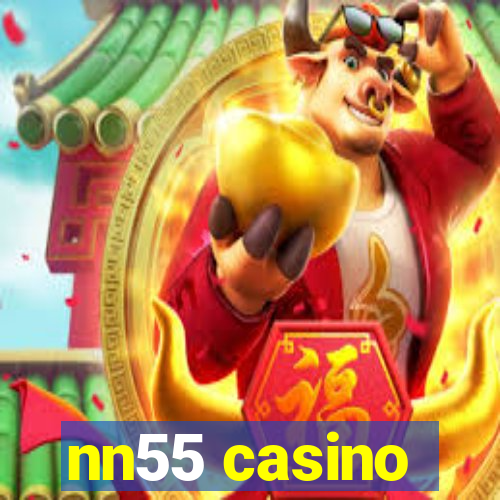 nn55 casino