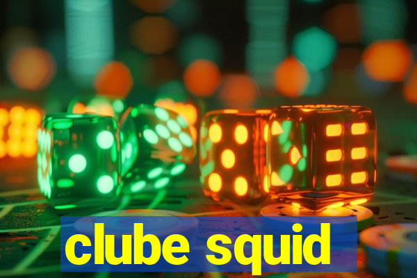 clube squid