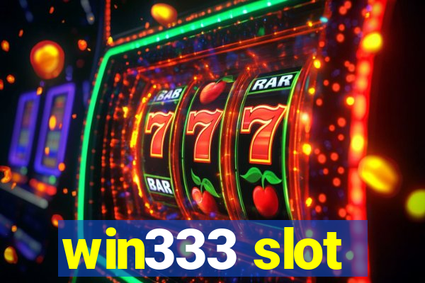 win333 slot