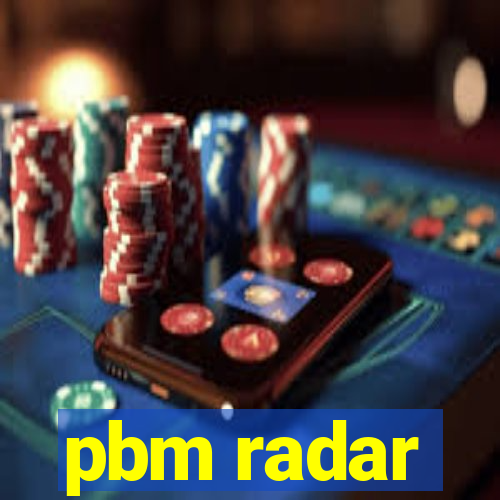 pbm radar